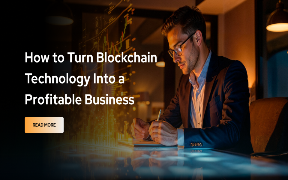 Як перетворити технологію blockchain на вигідний бізнес | стовпчик