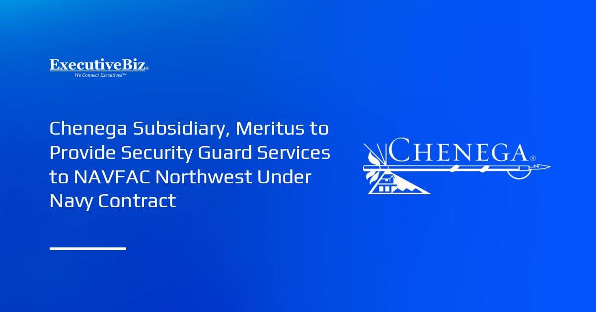 Chenega, Meritus виграє контракт на послуги безпеки в 82,5 млн. Доларів